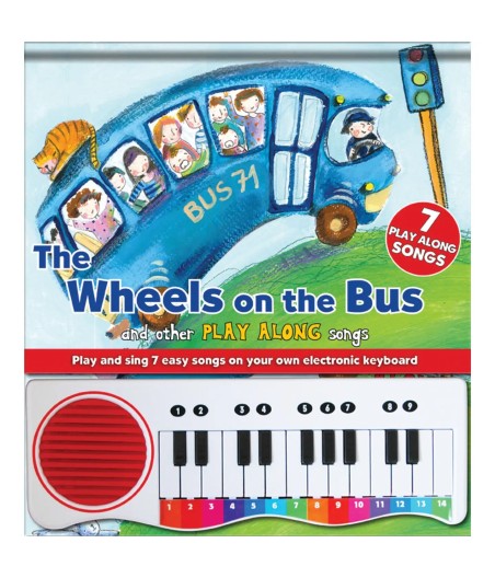 The Wheels On the Bus - Children’s Musical Piano Book